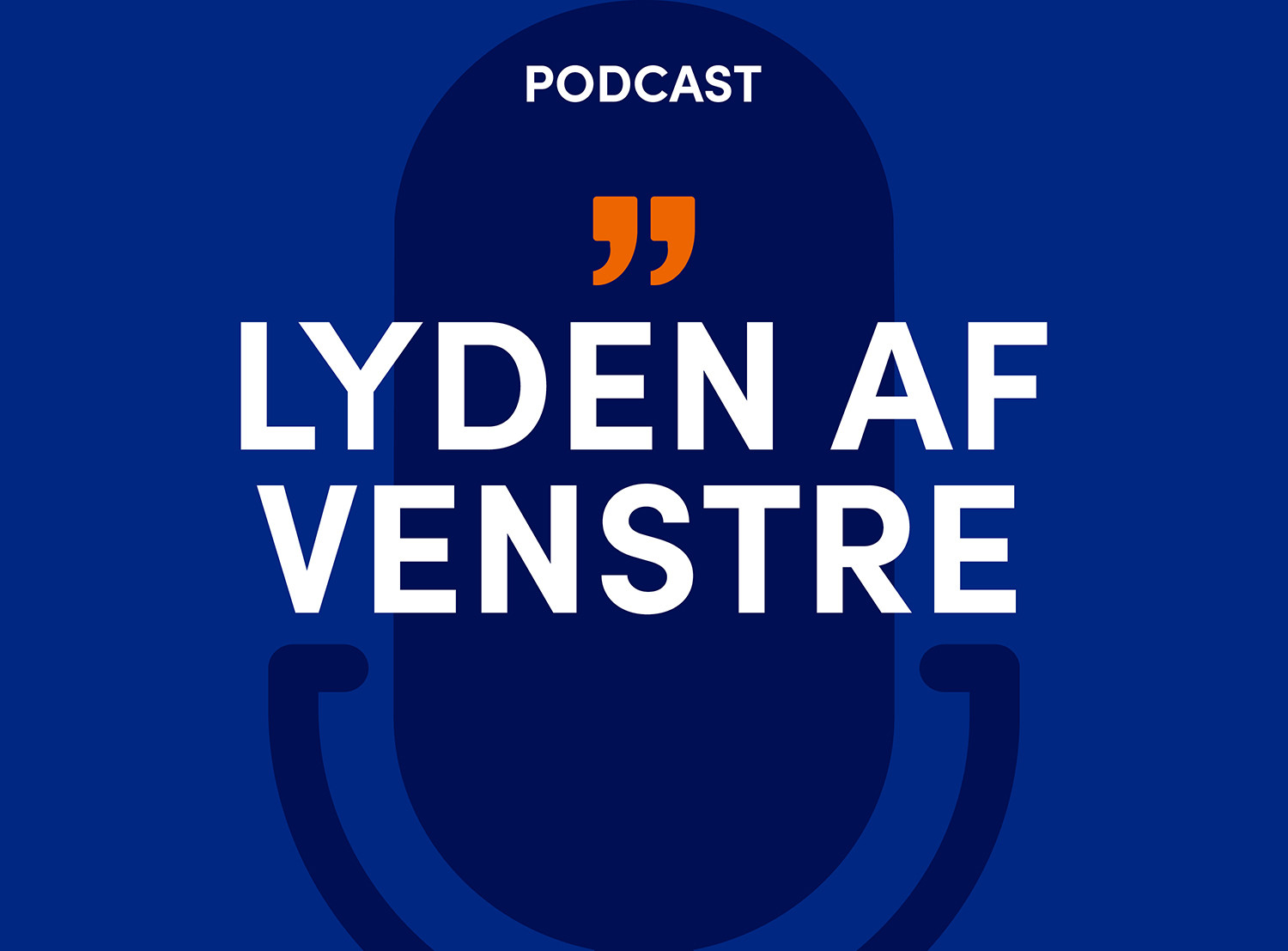 Lyt til Venstre podcast, Lyden af Venstre.