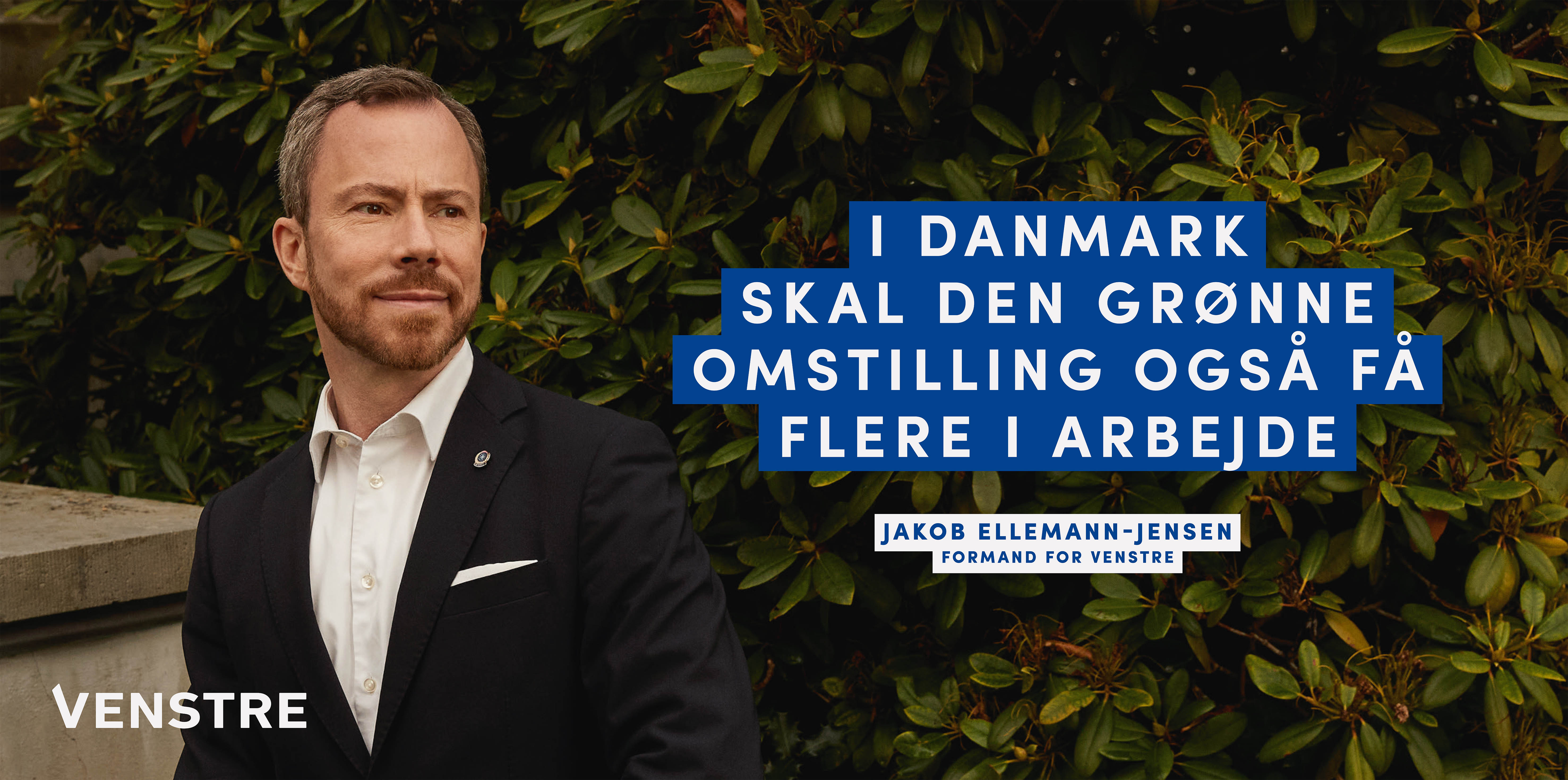 Vi skal investere i grøn omstilling, mener Jakob Ellemann-Jensen.